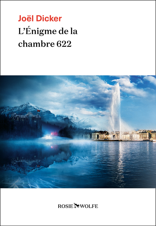 ebook cover of L'Enigme de la chambre 622, by Joël Dicker