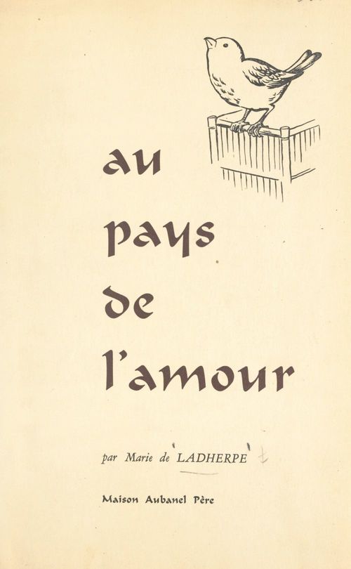 Couverture ebook de Au pays de l'amour, de Marie De Ladherpe