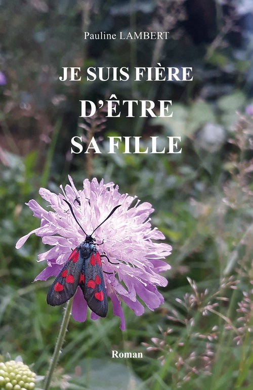 ebook cover of Je suis fière d'être sa fille, by Pauline  Lambert
