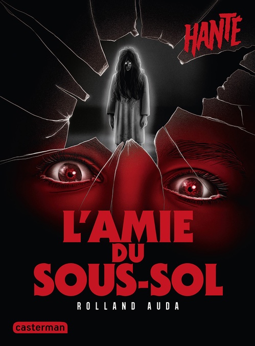 Couverture ebook de Hanté - L'amie du sous-sol, de Rolland Auda