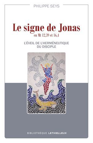 ebook cover of Le signe de Jonas en Mt 12,39 et 16,4, by Seys Philippe