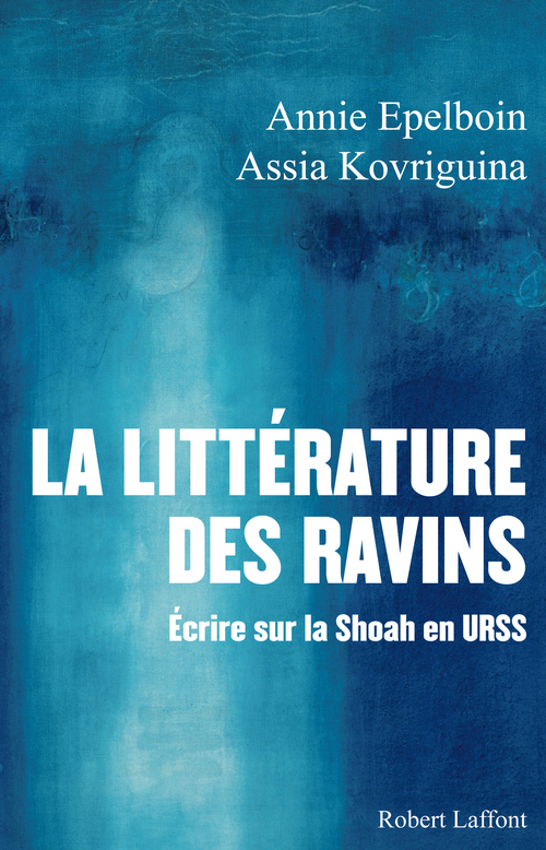 ebook cover of La littérature des ravins, by Annie Epelboin, Assia Kovriguina