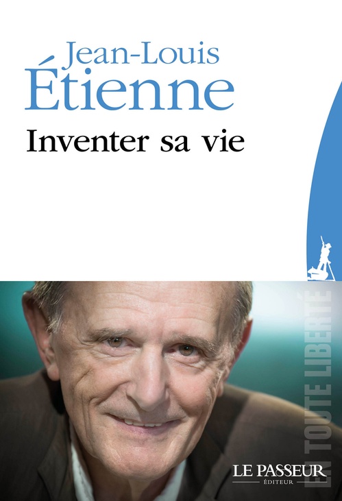 Couverture ebook de Inventer sa vie, de Jean-Louis Étienne