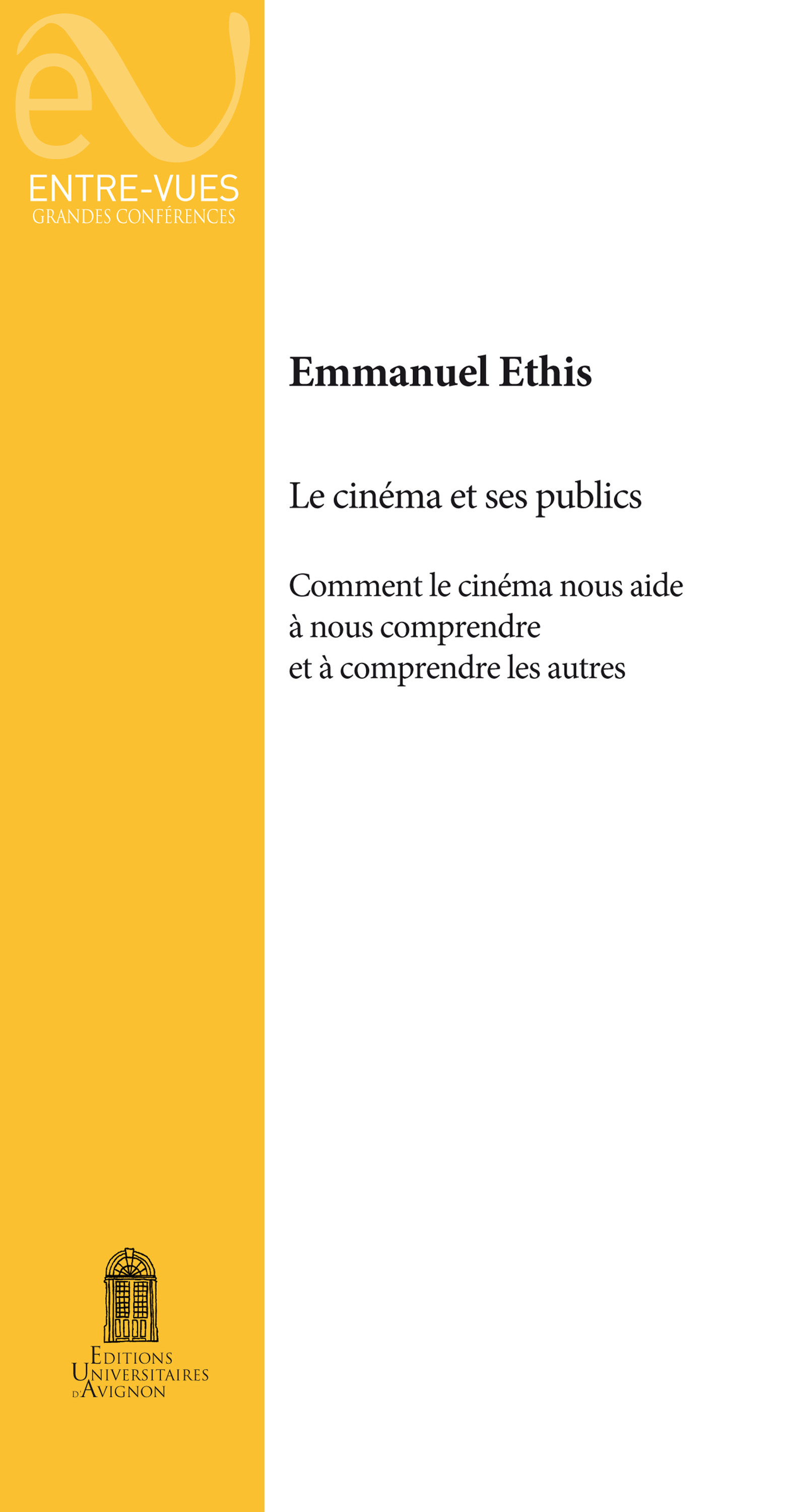 Couverture ebook de Le cinéma et ses publics, de Emmanuel Ethis