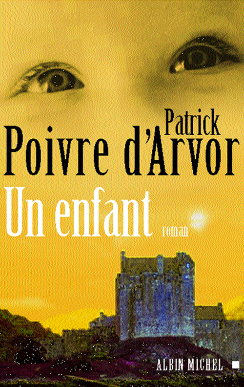 Couverture ebook de Un enfant, de Patrick Poivre d'Arvor