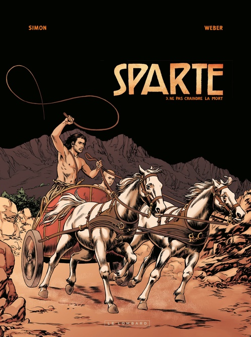 ebook cover of Sparte - Tome 3 - Ne pas craindre la mort, by Christophe Simon, Patrick Weber