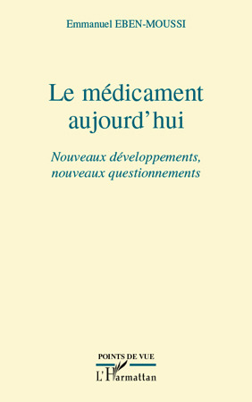 Couverture ebook de Le médicament aujourd'hui, de Emmanuel Eben-moussi