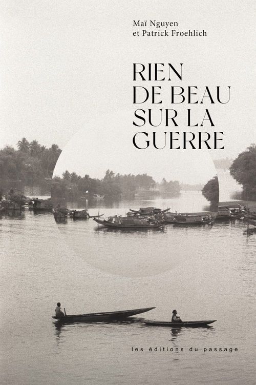 ebook cover of Rien de beau sur la guerre, by Patrick Froehlich, Maï Nguyen