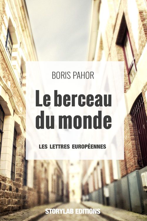 ebook cover of Le berceau du monde, by Boris Pahor