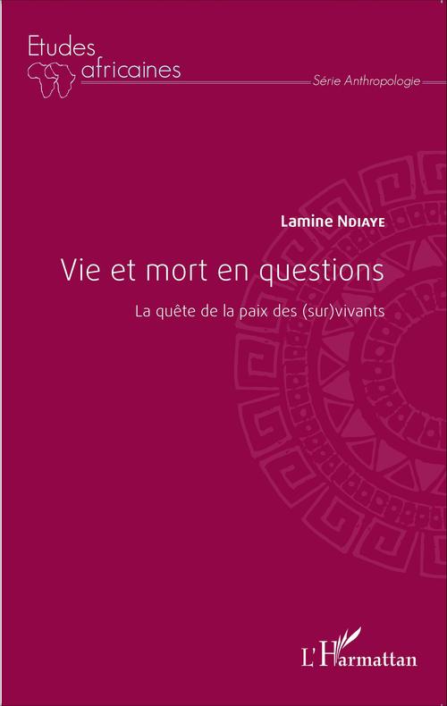 Couverture ebook de Vie et mort en questions, de Lamine Ndiaye