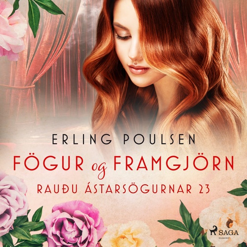 Couverture audiobook de Fögur og framgjörn (Rauðu ástarsögurnar 23), de Erling Poulsen