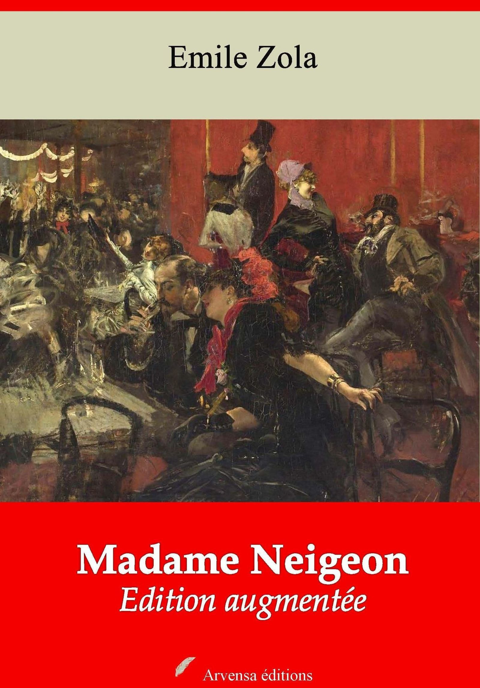 Couverture ebook de Madame Neigeon - suivi d'annexes, de Emile Zola