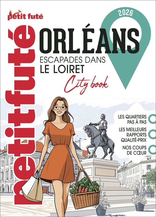 Couverture ebook de Guide Orleans 2026 Petit Futé: Escapades dans le Loiret, de Collectif