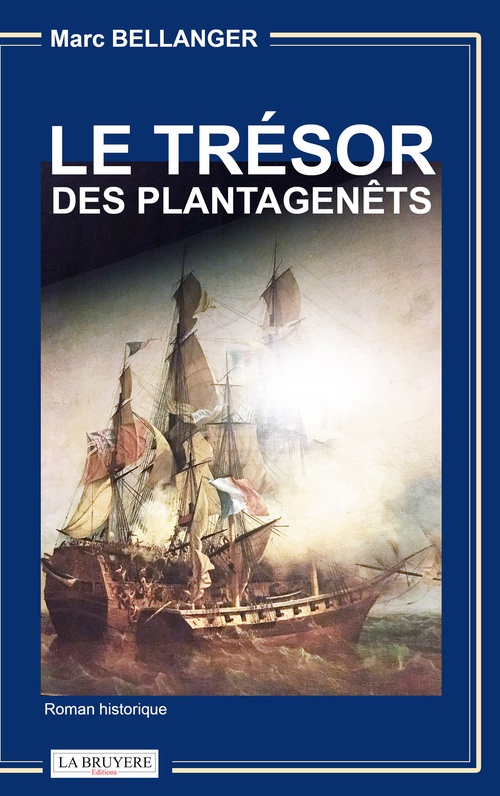 ebook cover of LE TRÉSOR DES PLANTAGENÊTS, by Marc Bellanger