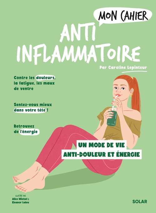 ebook cover of Mon cahier Anti-inflammatoire, by Caroline Lepinteur