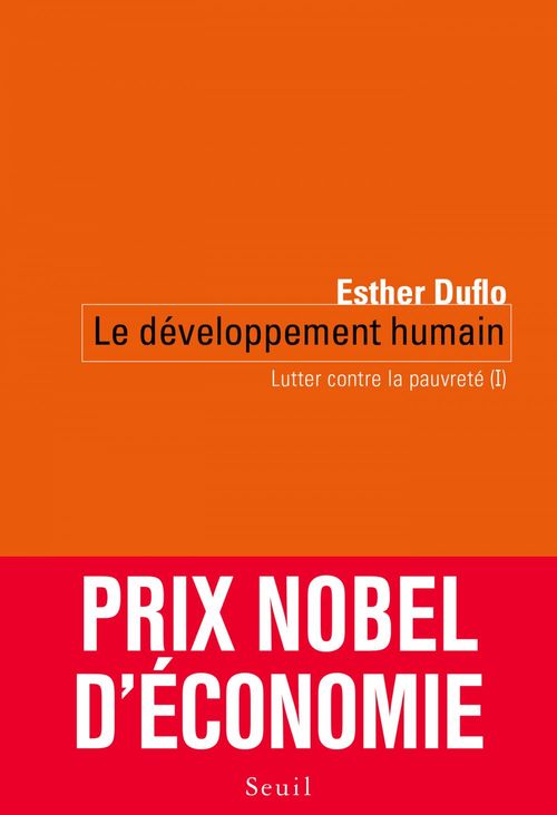 Couverture ebook de Le Développement humain. Lutter contre la pauvreté (I), de Esther Duflo
