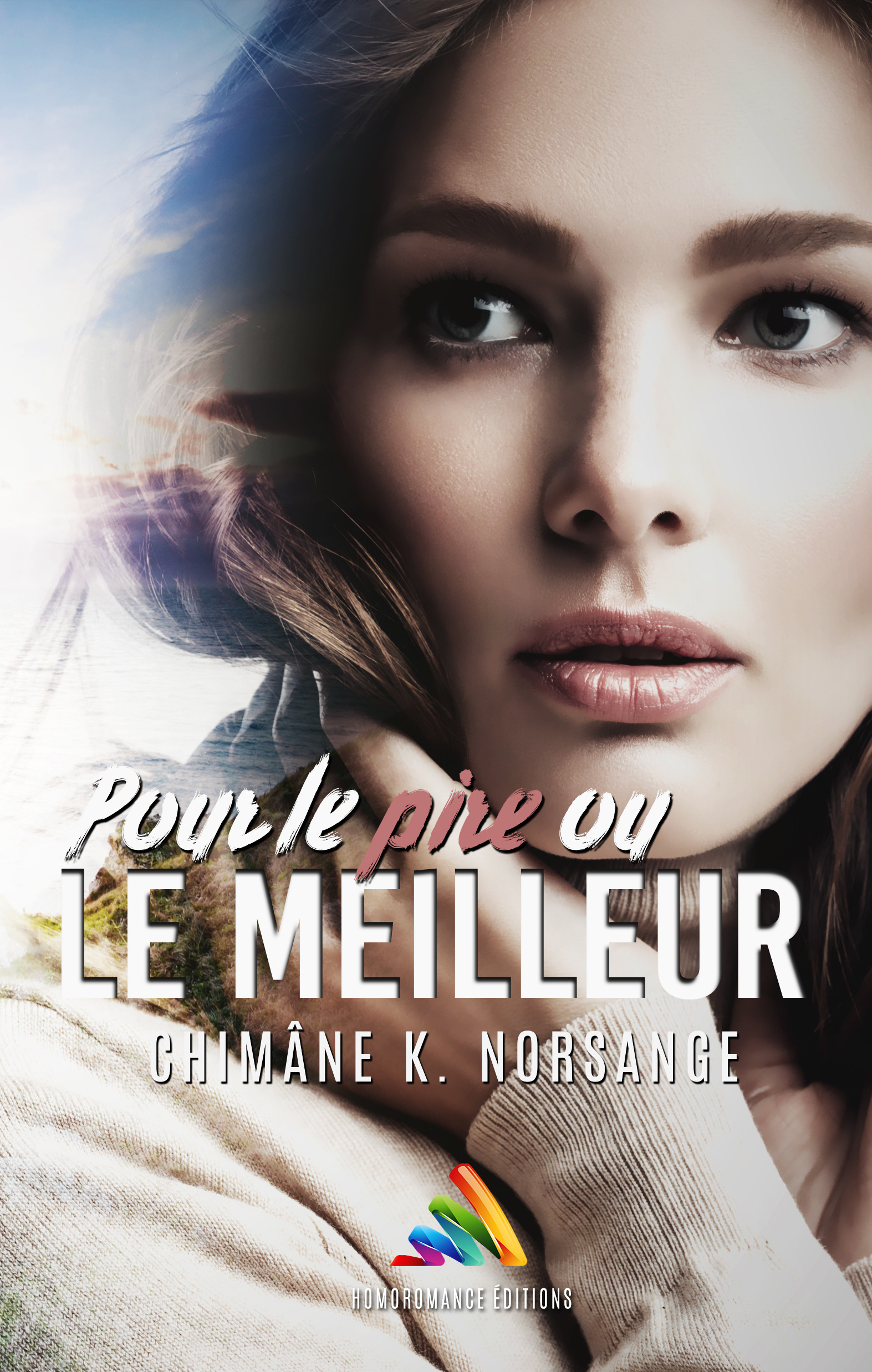 Couverture ebook de Pour le pire ou le meilleur ! (Livre lesbien, roman lesbien), de Chimane K. Norsange