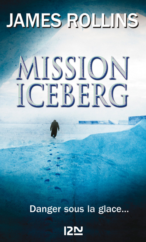 Couverture ebook de Mission Iceberg, de James Rollins