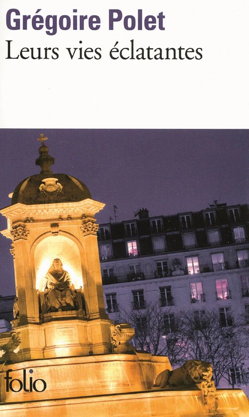 Couverture ebook de Leurs vies éclatantes, de Grégoire Polet