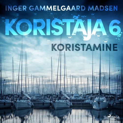 Couverture audiobook de Koristaja 6: Koristamine, de Inger Gammelgaard Madsen