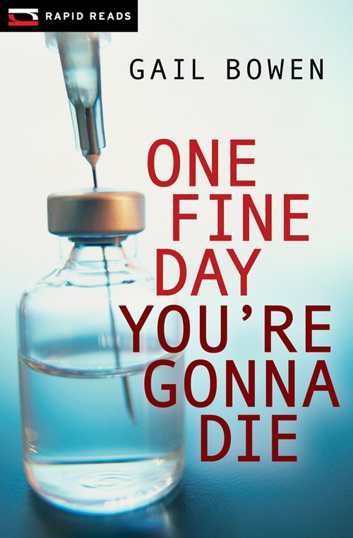 ebook cover of One Fine Day You're Gonna Die, by Gail Bowen