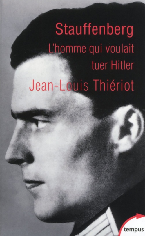ebook cover of Stauffenberg, by Jean-Louis Thiériot