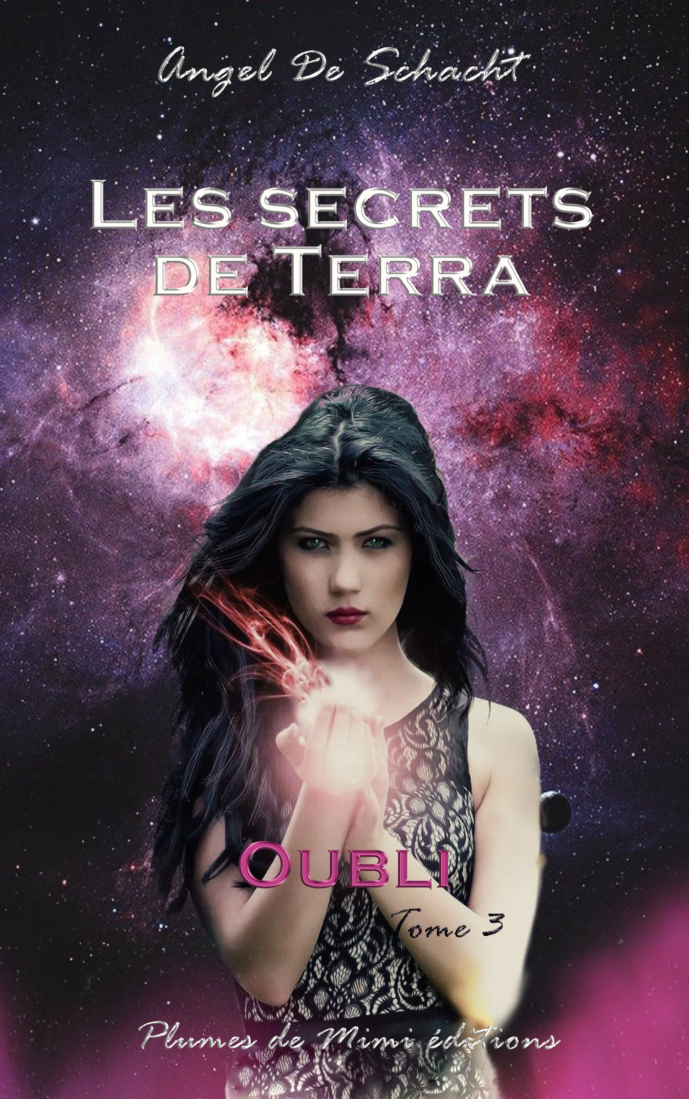 ebook cover of Les secrets de Terra - Tome 3 : Oubli, by Angel De Schacht