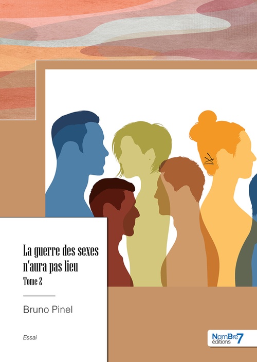Couverture ebook de La guerre des sexes n'aura pas lieu, de Bruno Pinel