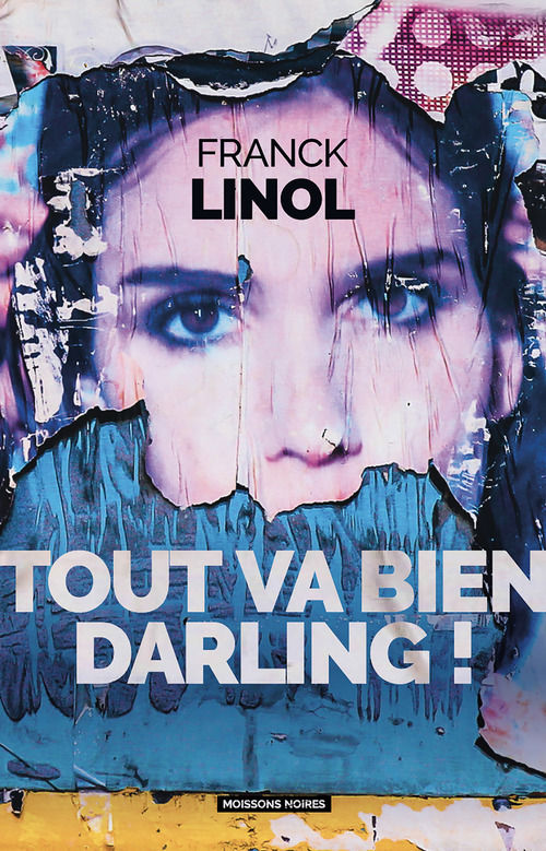 Couverture ebook de Tout va bien darling !, de Franck Linol