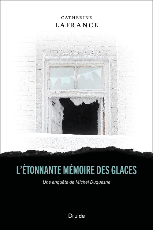 ebook cover of L'étonnante mémoire des glaces, by Catherine Lafrance