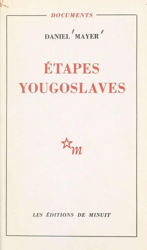 Couverture ebook de Étapes yougoslaves, de Daniel Mayer