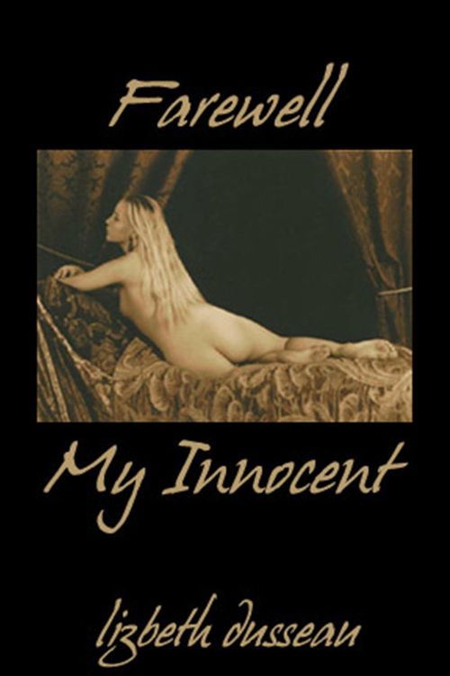ebook cover of Farewell My Innocent, by Lizbeth Dusseau