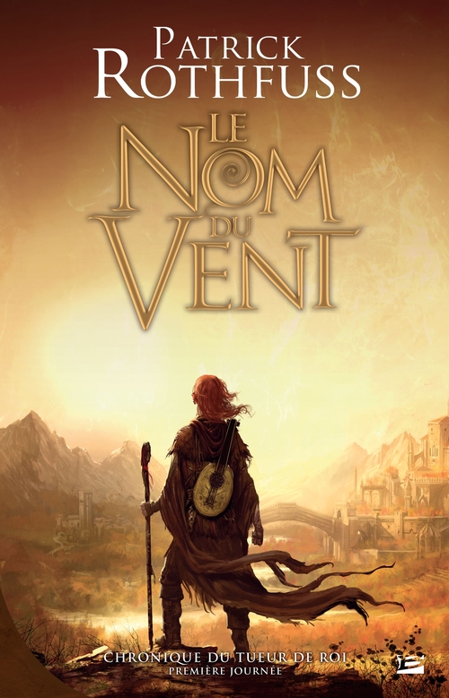 Couverture ebook de Chronique du Tueur de Roi, T1 : Le Nom du vent, de Patrick Rothfuss