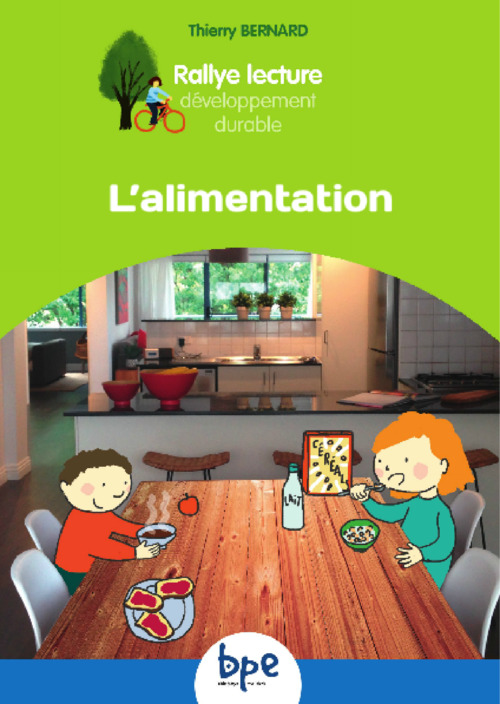 Couverture ebook de L'alimentation T1 CYCLE 2 RALLYE DD, de Thierry Bernard