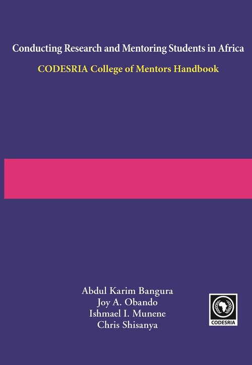 Couverture ebook de Conducting research and mentoring students in Africa, de Abdul Karim Bangura, Chris Shisanya, Ishmael I. Munene, Joy A. Obando