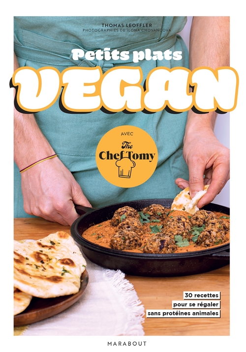 Couverture ebook de Petits plats vegan avec The Chef Tomy, de Thomas Leoffler, Ilona Chovancova