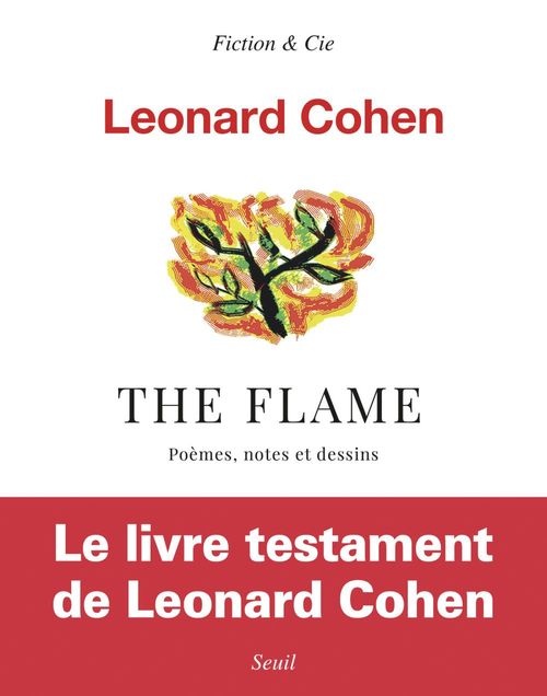 ebook cover of The Flame - Poèmes, notes et dessins, by Leonard Cohen