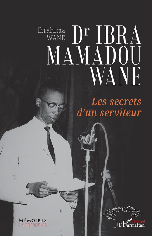 Couverture ebook de Dr Ibra Mamadou Wane, de Ibrahima Wane
