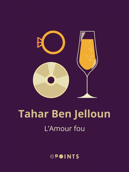 ebook cover of L'Amour fou, by Tahar Ben Jelloun