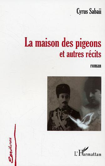ebook cover of La maison des pigeons et autres récits, by Cyrus Sabaii