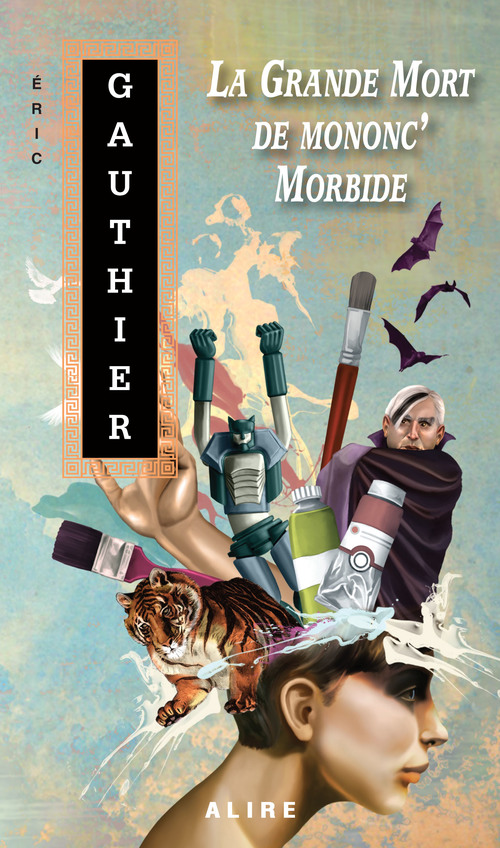 Couverture ebook de Grande Mort de mononc' Morbide (La), de Eric Gauthier