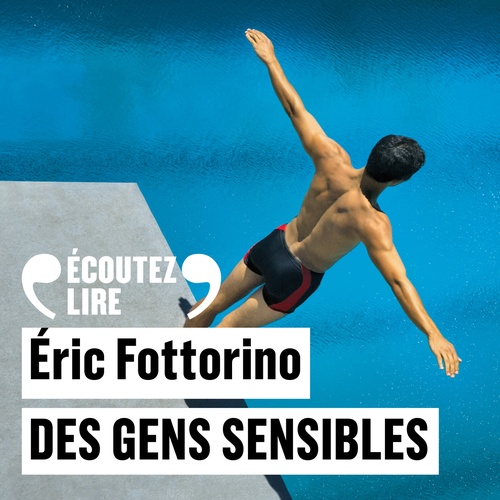 audiobook cover of Des gens sensibles, by Éric Fottorino