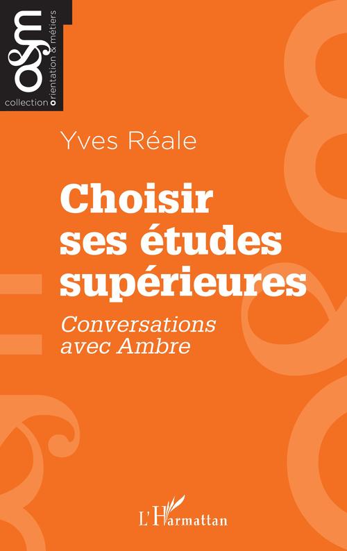 ebook cover of Choisir ses études supérieures, by Yves Reale