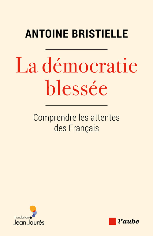 ebook cover of La démocratie bousculée, by Antoine BRISTIELLE