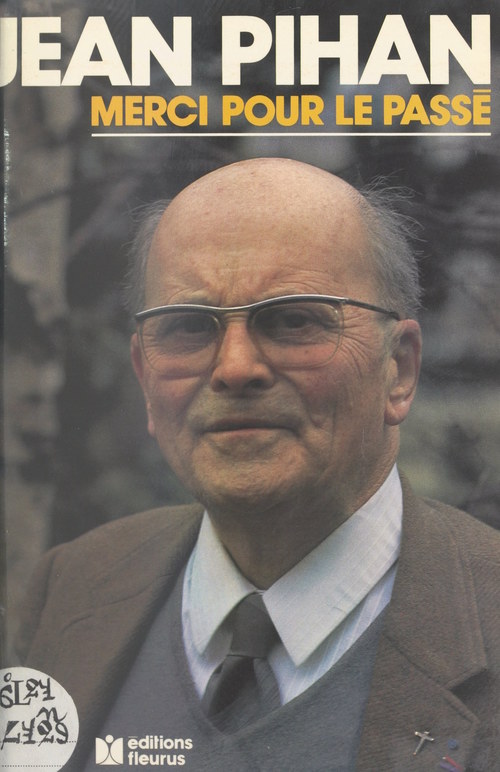 Couverture ebook de Merci pour le passé, de Jean Pihan