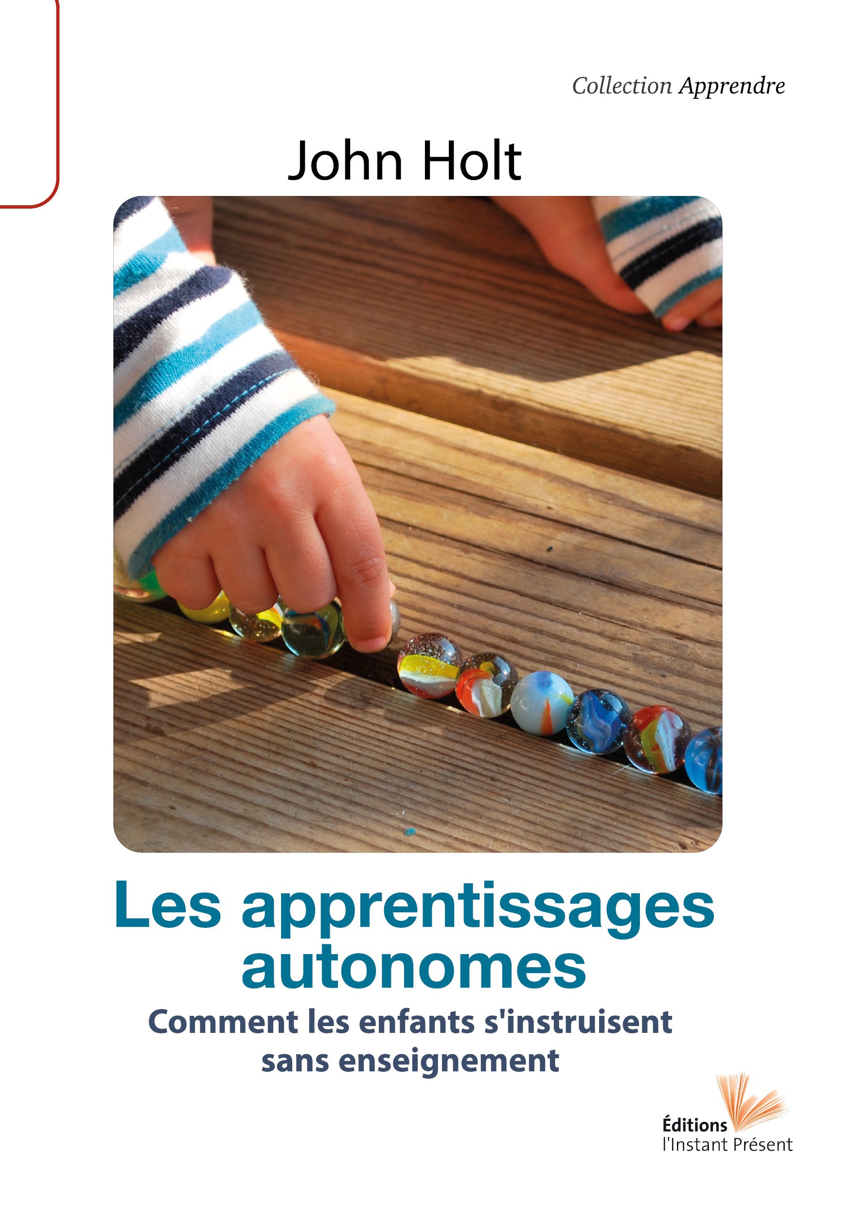 Couverture ebook de Les apprentissages autonomes, de Holt