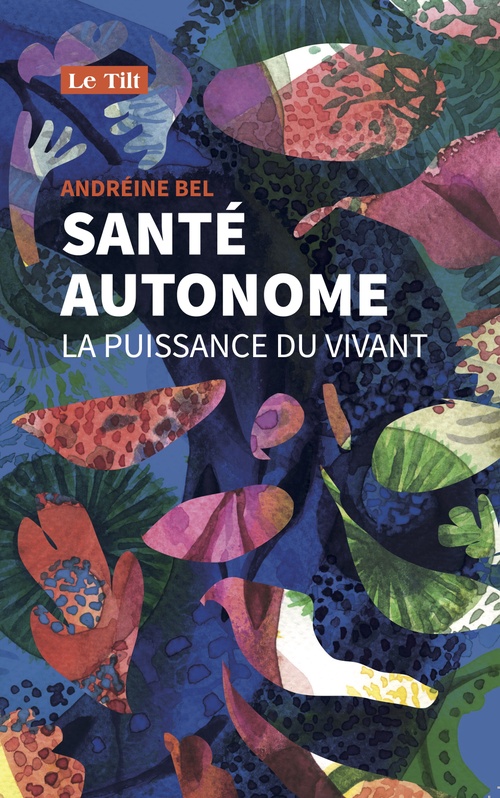 ebook cover of Santé autonome, by Andréine Bel