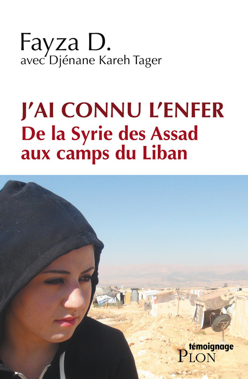 ebook cover of J'ai connu l'enfer, by Fayza D., Djénane Kareh Tager