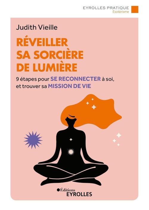 Couverture ebook de Réveiller sa sorcière de lumière, de Judith Vieille