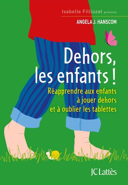 Couverture ebook de Dehors les enfants !, de Angela j. Hanscom